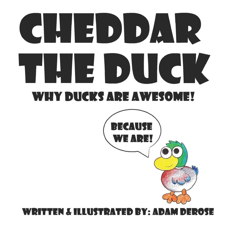 Cheddar the Duck Cheddar the Duck