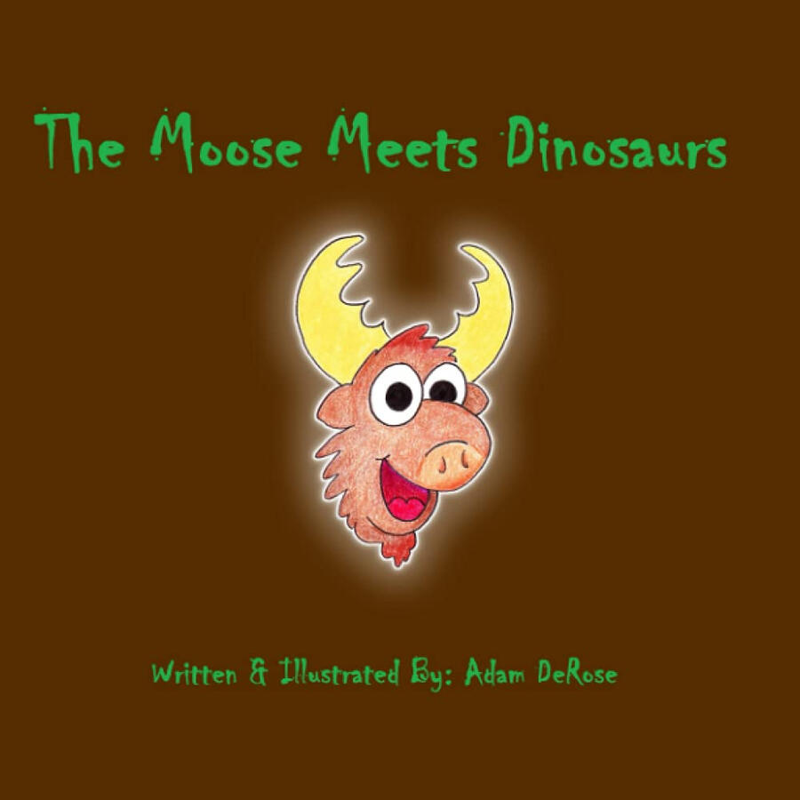 The Moose Meets Dinosaurs The Moose Meets Dinosaurs